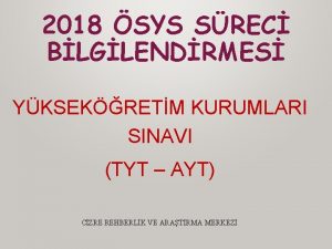 2018 SYS SREC BLGLENDRMES YKSEKRETM KURUMLARI SINAVI TYT