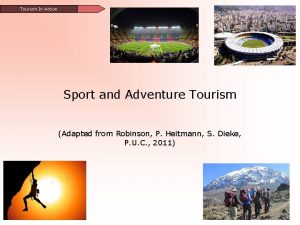 Tourism In Action Sport and Adventure Tourism Adapted