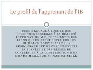 Le profil de lapprenant de lIB PRDG SENGAGE