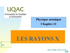 Physique atomique Chapitre 11 LES RAYONS X hn