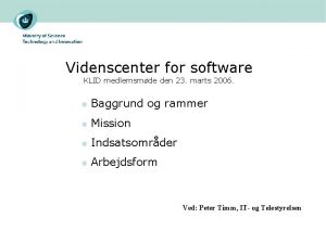 Videnscenter for software KLID medlemsmde den 23 marts