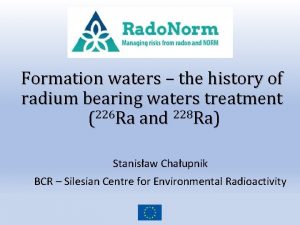 Formation waters the history of radium bearing waters