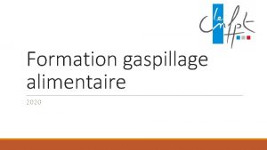 Formation gaspillage alimentaire 2020 Les conditions pour amener