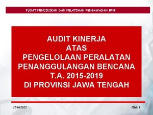 PUSAT PENDIDIKAN DAN PELATIHAN PENGAWASAN BPKP AUDIT KINERJA