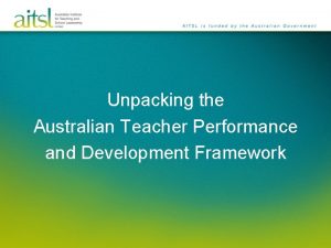 Unpacking the Australian Teacher Performance and Development Framework