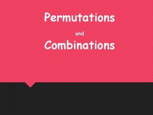 Permutations and Combinations Warm Up Learning Target I