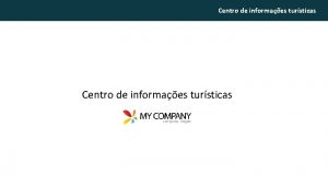 Centro de informaes tursticas Centro de informaes tursticas