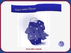 Voici venir lhiver 16 12 2021 2 04