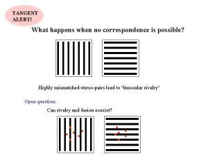 TANGENT ALERT What happens when no correspondence is