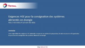 Exigences HSE pour la consignation des systmes aliments