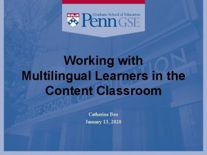 Working with Multilingual Learners in the Content Classroom