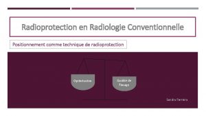 Radioprotection en Radiologie Conventionnelle Positionnement comme technique de