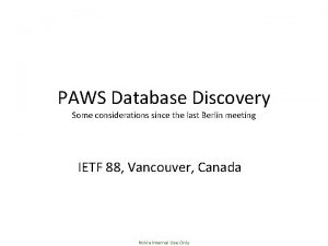 PAWS Database Discovery Some considerations since the last