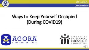 Ways to Keep Yourself Occupied During COVID 19