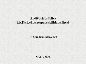 Audincia Pblica LRF Lei de responsabilidade fiscal 1