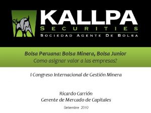 Bolsa Peruana Bolsa Minera Bolsa Junior Como asignar