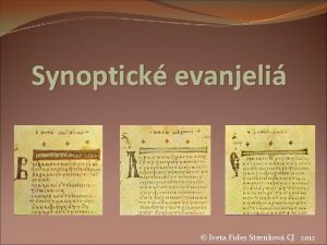 Synoptick evanjeli Iveta Fides Strenkov CJ 2012 Euvagge