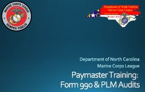 Paymaster Training Form 990 PLM Audits Agenda Review