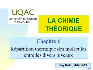 LA CHIMIE THORIQUE Chapitre 6 Rpartition thermique des