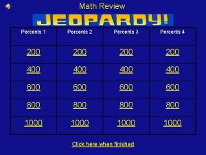 Math Review Percents 1 Percents 2 Percents 3