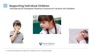 Supporting Students with Dsiabilities Supporting Individual Children Administering