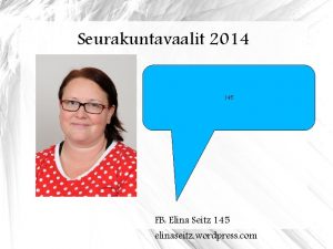 Seurakuntavaalit 2014 145 FB Elina Seitz 145 elinaseitz