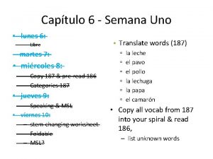 Captulo 6 Semana Uno lunes 6 Libre martes