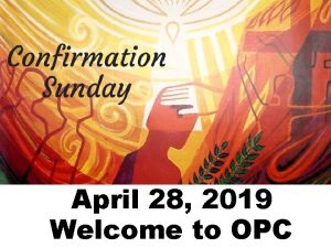 April 28 2019 Welcome to OPC Cambridge Chimes