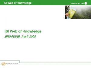 ISI Web of Knowledge April 2008 Web of