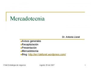 Mercadotecnia Dr Antonio Lloret n Avisos generales n