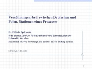 Vershnungsarbeit zwischen Deutschen und Polen Stationen eines Prozesses