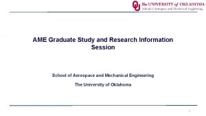 AME Graduate Study and Research Information Session School