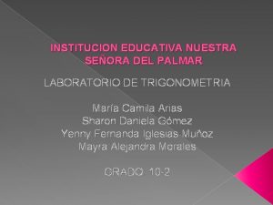 INSTITUCION EDUCATIVA NUESTRA SEORA DEL PALMAR LABORATORIO DE