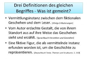 Drei Definitionen des gleichen Begriffes Was ist gemeint