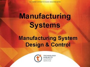 Manufacturing Systems Manufacturing System Design Control Manufacturing System