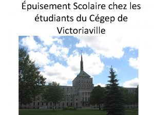 puisement Scolaire chez les tudiants du Cgep de