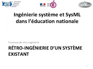 Ingnierie systme et Sys ML dans lducation nationale