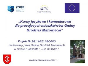 Kursy jzykowe i komputerowe dla pracujcych mieszkacw Gminy