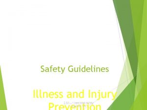 Safety Guidelines Illness and Injury 2 01 Understand