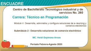 ENCUADRE Centro de Bachillerato Tecnolgico industrial y de