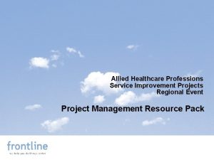 Allied Healthcare Professions Service Improvement Projects Regional Event