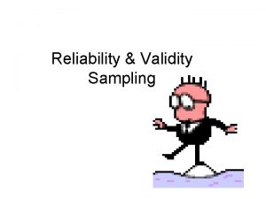 Reliability Validity Sampling Review Levels of Measurement Review