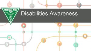 Disabilities Awareness Disability Awareness Topics Topics People First