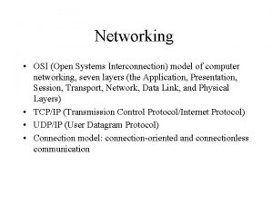 Networking OSI Open Systems Interconnection model of computer