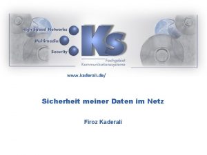 www kaderali de Sicherheit meiner Daten im Netz