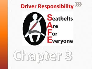 Driver Responsibility Chapter 3 Compared with other age