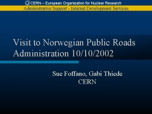 CERN European Organization for Nuclear Research Administrative Support