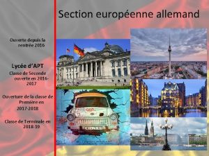 Section europenne allemand Ouverte depuis la rentre 2016