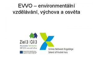 EVVO environmentln vzdlvn vchova a osvta Co vychovv