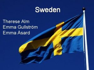 Sweden Therese Alm Emma Gullstrm Emma sard Work